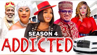 ADDICTED SEASON 4 EUCHARIA ANUNOBI ADANMA LUKE WALTER ANGA 2023 Latest Nigerian Nollywood Movie [upl. by Fredra863]