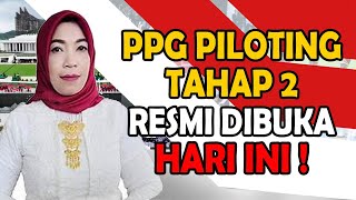 KABAR GEMBIRA  RESMIPEMBUKAAN PPG PILOTING TAHAP 2 HARI INI [upl. by Agustin]