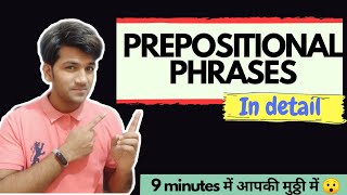 PREPOSITIONAL PHRASES and their functions  Everything in just 9 minutes 😲 [upl. by Hendel]