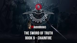 Terry Goodkind  Sword of Truth Book 9  Chainfire Full Fantasy Audiobook Part 2 of 4 [upl. by Wystand457]