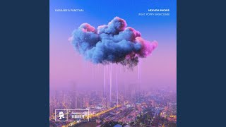 Kaskade amp Punctual  Heaven Knows feat Poppy Baskcomb Monstercat Release Extended Mix [upl. by Fredenburg]