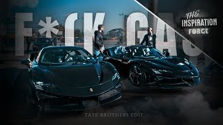 「 FCK GAS 」Tate Brothers  Edit  4K [upl. by Zsamot]