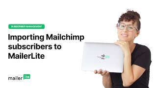 Importing Mailchimp subscribers to MailerLite [upl. by Eiramaneet]