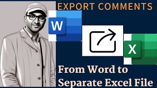 Export comments with related texts from a Microsoft Word file into a separate Excel file [upl. by Nellak]