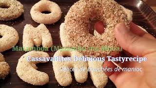 Cassava Bites Sweet Treats Tastyrecipe By MATAMBÚMAGAZINE AGRO [upl. by Drescher]