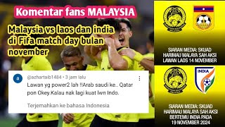 Malaysia vs laos dan india di fifa match day bulan NovemberKomentar fans malaysia [upl. by Zadoc379]