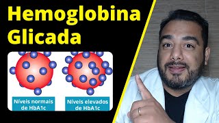 Exame de hemoglobina glicada HbA1c o que é para que serve  Diagnóstico do diabetes mellitus [upl. by Hsara]