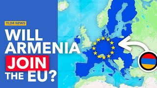 Why Armenia Wants to Join the European Union [upl. by Marita5]