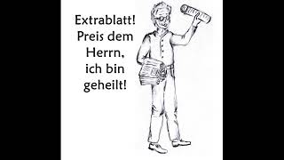 Extrablatt Preis dem Herrn ich bin geheilt [upl. by Murdock844]