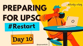 restart  Day10  UPSC ASPIRANT Study vlogs 🤗🇮🇳 [upl. by Oruhtra]