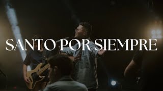 Johan y Sofi  Santo Por Siempre Holy Forever en Español  Eres Santo  Musica Cristiana [upl. by Eem]