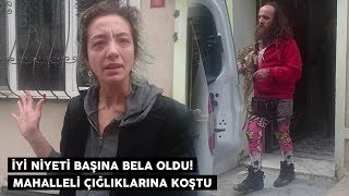 İyi niyeti başına bela oldu Mahalleli çığlıklarına koştu [upl. by Eninnaj]