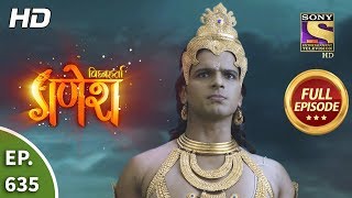 Vighnaharta Ganesh  Ep 635  Full Episode  27th January 2020 [upl. by Nilyad]