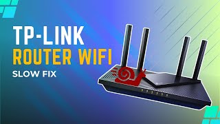 How To Fix Slow Wifi On TPLink Router [upl. by Niwdla495]