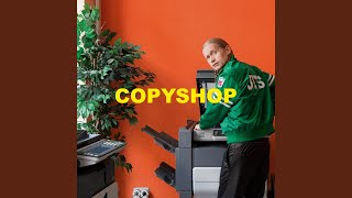 Copyshop [upl. by Noell]