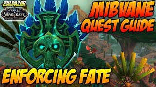 Enforcing Fate  WoW Battle for Azeroth Quest Guide [upl. by Jarnagin]