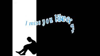 I miss you like crazy  The Moffatts Lyrics [upl. by Ttayh956]