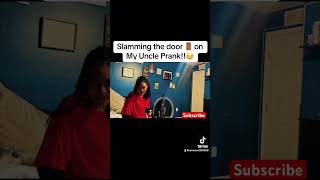 Slamming the door prank on uncle😂 [upl. by Emma665]