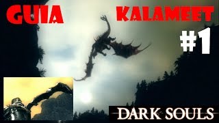 Dark Souls guia KALAMEET  Cómo luchar contra el dragón negro  PARTE 12 [upl. by Aiet]