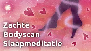 Slaapmeditatie Bodyscan om Snel te Slapen bij een Overactief Hoofd [upl. by Euqitsym]