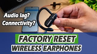 Reset Wireless Earphones  Solve Audio Lag and Connectivity Issues  Factory Reset Earphones [upl. by Notnad]