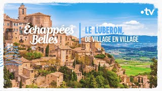 Luberon de villages en villages  Échappées belles [upl. by Carlo]