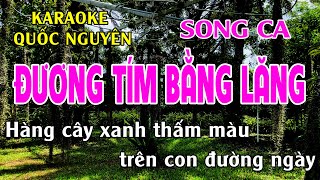 Karaoke Đường Tím Bằng Lăng Song Ca Quốc Nguyên [upl. by Ocicnarf]