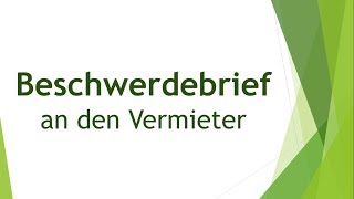 Beschwerdebrief an den Vermieter  schriftliche Prüfung B2 [upl. by Dyrrej]