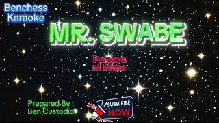 MR SUWABE BY PAROKYA NI EDGAR Prepared By Ben Custodio benutalchessvlog Benchess Karaoke [upl. by Irem]