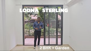 Lodha Sterling  2 Bhk  Garden  Ready To Move  Thane West [upl. by Ralston]