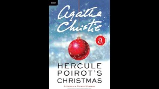 Hercule Poirots Christmas A Hercule Poirot AudioBook Mystery Agatha Christie P1 [upl. by Corabella138]