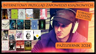 Premiery książkowe  październik 2024 Internetowy Przegląd Zapowiedzi Książkowych [upl. by Nod]