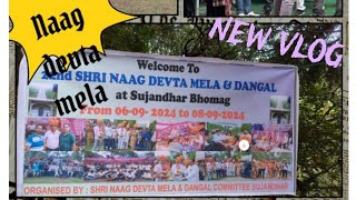 My First Vlog At Naag Devta Mela Sujandhar dogrifestival Jammuculture vlogging [upl. by Gower]