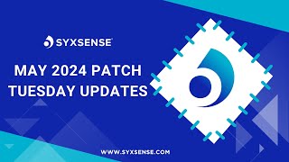 May 2024  Patch Tuesday Update Webinar [upl. by Gusba]