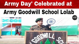 Army Day  Celebrated in Army Goodwill School Lolab Kupwara  KNS [upl. by Ahseital725]