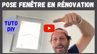 Poser une fenêtre « Rénovation » DIY [upl. by Crofton881]