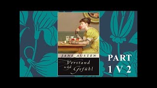 Hörbuch Komplett Verstand und Gefühll von Jane Austen  Tail 1 v 2 [upl. by Ynaffet]