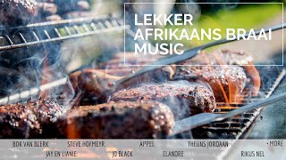 Braai Music  Lekker Afrikaans Braai music 2 hours [upl. by Herschel683]