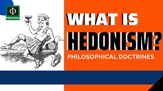 What is Hedonism Philosophical Doctrines [upl. by Huberty738]