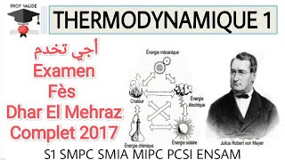 Examen thermodynamique Fès Dhar El Mehraz 2017 Corrège complet S1 SMPC SMIA  contrôle [upl. by Anerhs]