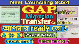 Gap certificate Migration certificate Transfer certificate for neet counciling 2024 [upl. by Madeleine]