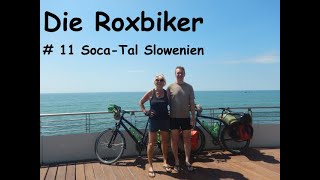 Radtour Soca Tal Slowenien [upl. by Spieler]