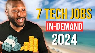 7 HOT Tech Jobs in 2024  Salaries REVEALED  Ranked by Pay  EntryLevel  Global Demand [upl. by Idurt]