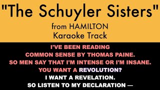 quotThe Schuyler Sistersquot from Hamilton  Trio Karaoke Track with Lyrics on Screen [upl. by Aphrodite]