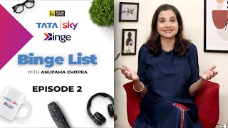 Episode 2  Binge List with Anupama Chopra  Tata Sky Binge [upl. by Falcone]