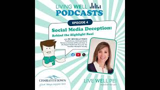 Episode 4 – Socia Media Deception Behind the Highlight Reel with Dr Michelle Ponti [upl. by Yentruocal96]