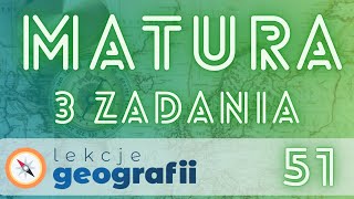 Matura z geografii  3 zadania cz 51 [upl. by Randolph]