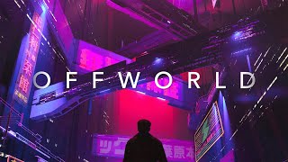 OFFWORLD  A Chill Synthwave Special [upl. by Notpmah]