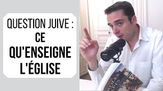 🎙Adrien Abauzit  Question juive  ce quenseigne lEglise [upl. by Nahbois]