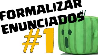 FORMALIZAR ENUNCIADOS 1 ÁTOMOS Y CONECTIVAS [upl. by Acie]